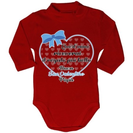 Body lupetto neonato quest'anno riceverai il regalo più bello buon san valentino papà Love