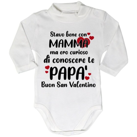 Body lupetto neonato stavo bene con mamma ma ero curioso di conoscere te papà buon san valentino Love