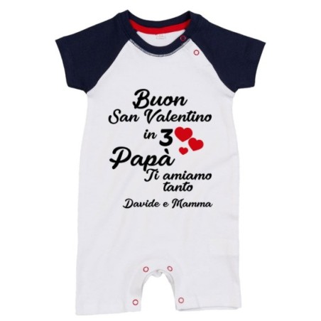 Pagliaccetto neonato personalizzato con nomi buon san valentino in 3 papà ti amiamo tantissimo Love