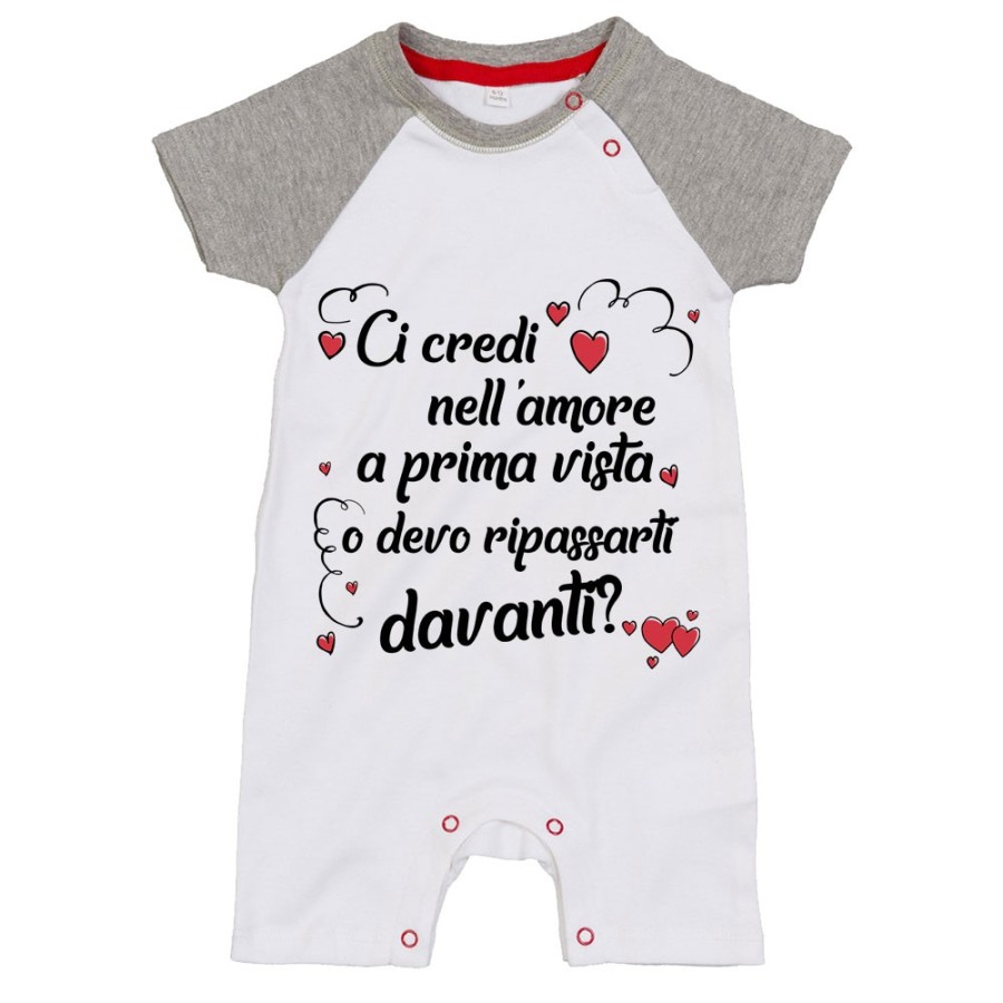 Pagliaccetto neonato ci credi nell'amore a prima vista o devo ripassarti davanti Love