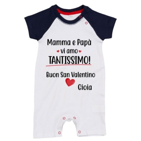 Pagliaccetto neonato personalizzato con nome mamma e papà vi amo tantissimo buon san valentino Love