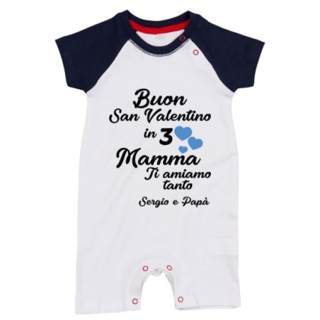 Pagliaccetto neonato personalizzato con nomi buon san valentino in 3 mamma ti amiamo tantissimo Love