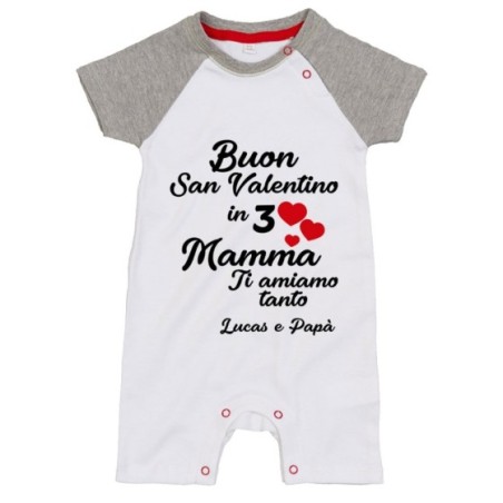 Pagliaccetto neonato personalizzato con nomi buon san valentino in 3 mamma ti amiamo tantissimo Love