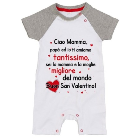 Pagliaccetto neonato mamma papà ed io ti amiamo...