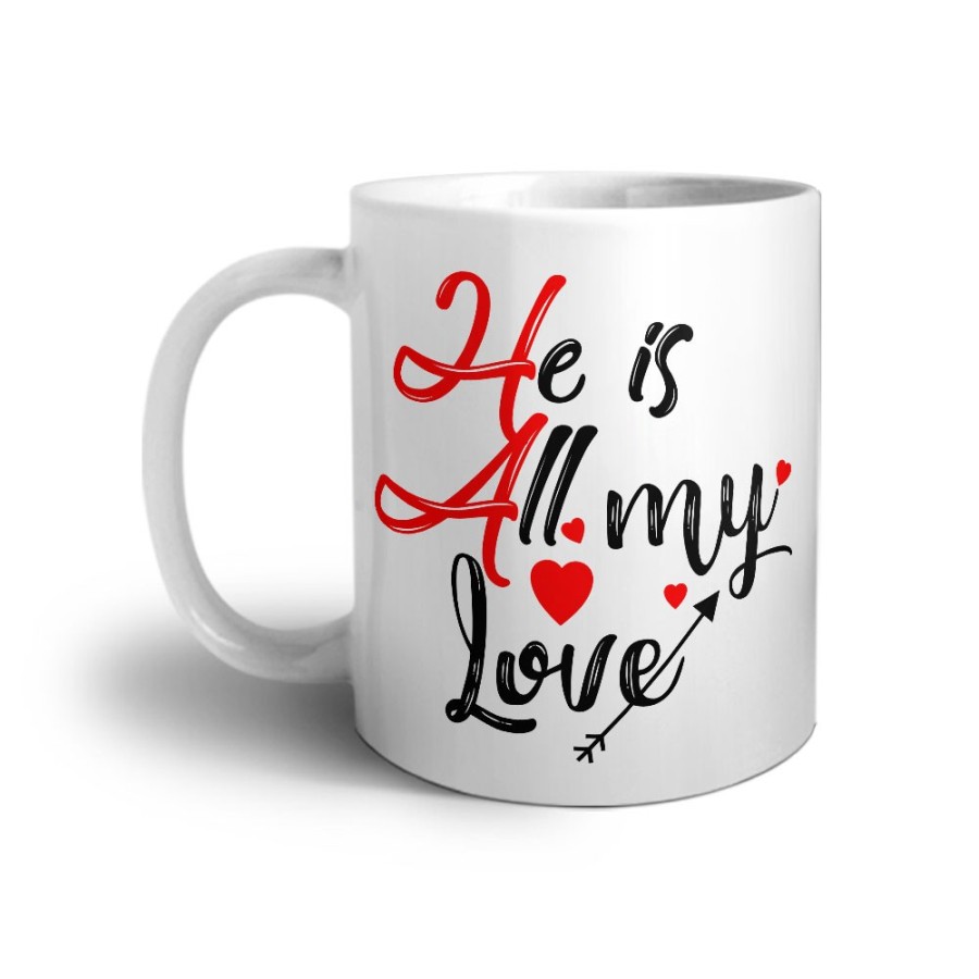 Tazza personalizzabile con nome he is all my love Love
