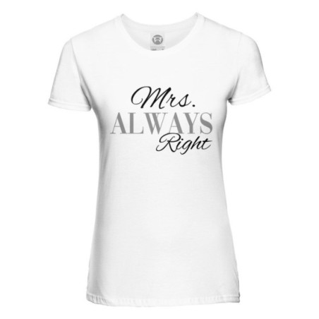 T-shirt donna personalizzabile con nome mrs always right
