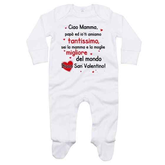 Tutina neonato mamma papà ed io ti amiamo tantissimo buon san valentino Love