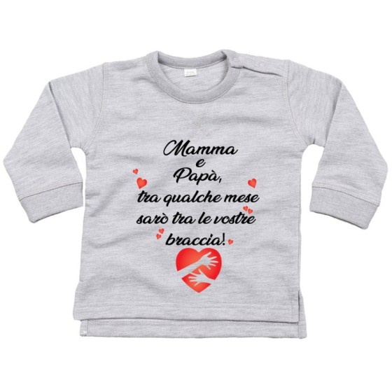 Felpa neonato mamma e papà tra qualche mese sarò tra le vostre braccia Per la famiglia