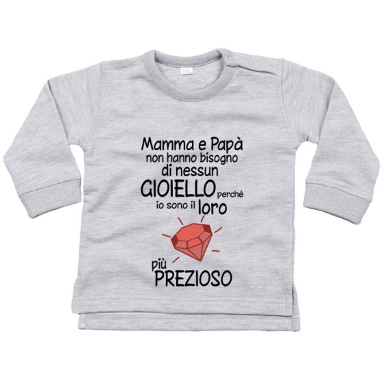 Felpa mamma papà non hanno bisogno di nessun gioiello perchè sono il suo diamante più prezioso Per la famiglia