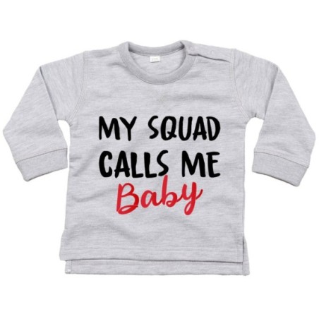 Felpa neonato my squad calls me baby