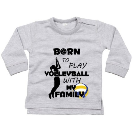 Felpa neonato born to play volleyball with my family