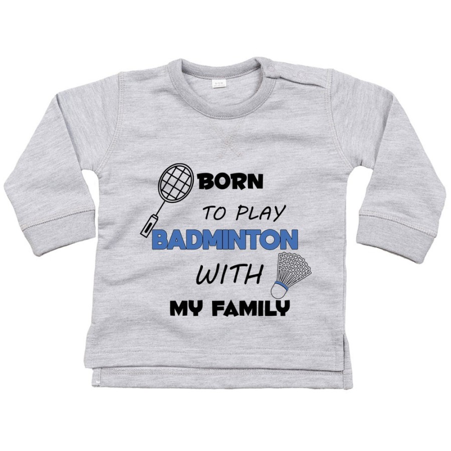 Felpa neonato born to play badminton with my family Per la famiglia