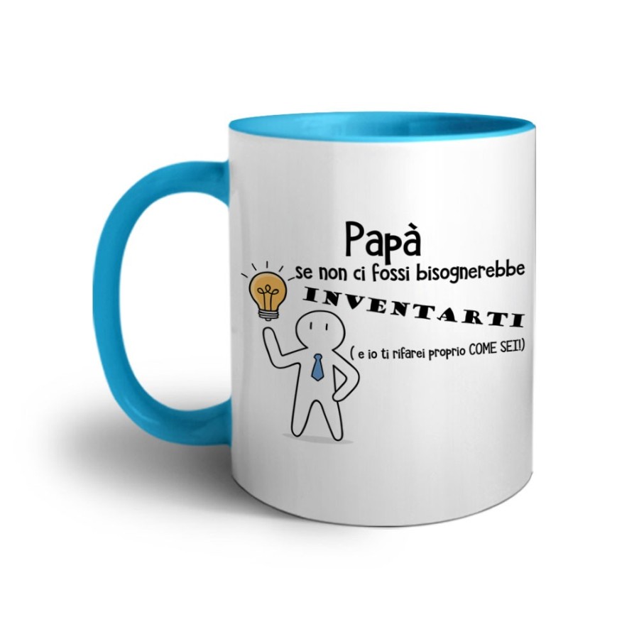Tazza papà se non ci fossi bisognerebbe inventarati Per il papà