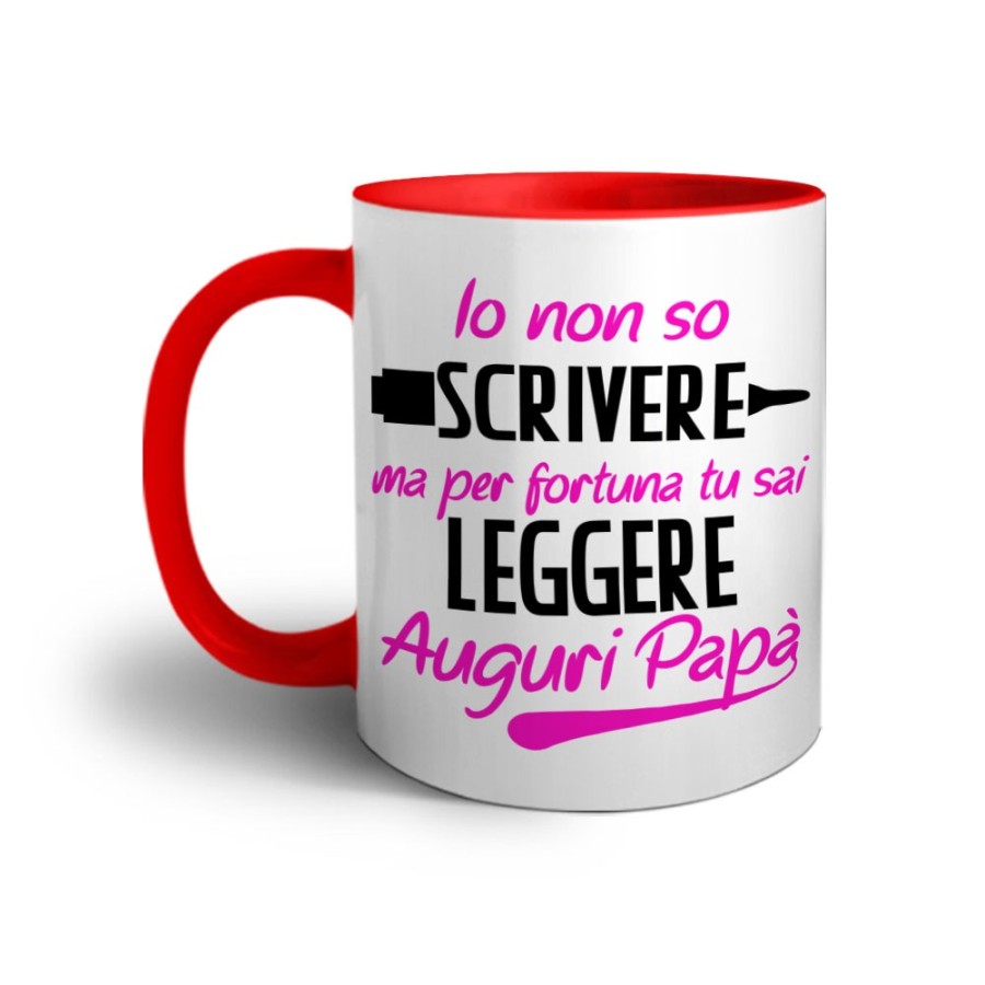 Tazza io non so scrivere ma per fortuna tu sai leggere auguri papà Per il papà