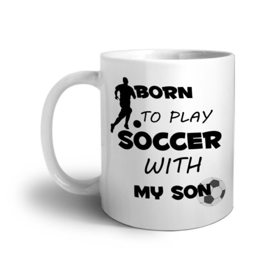 Tazza born to play soccer with my son Per il papà