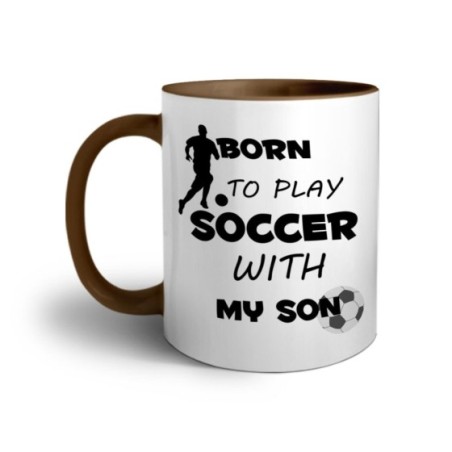 Tazza born to play soccer with my son Per il papà