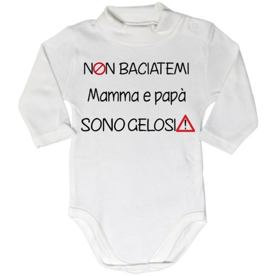 Body lupetto neonato non baciatemi mamma e papà sono gelosi Per la famiglia