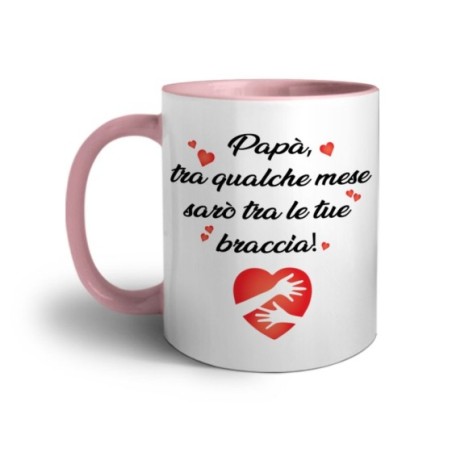Tazza papà tra qualche mese sarò tra le tue braccia Per il papà