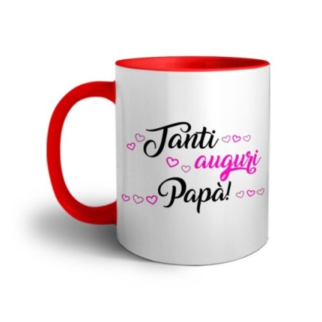 Tazza tanti auguri papà Per il papà