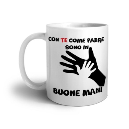 Tazza con te come padre sono in buone mani