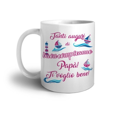 Tazza buon compleanno papà con barchette
