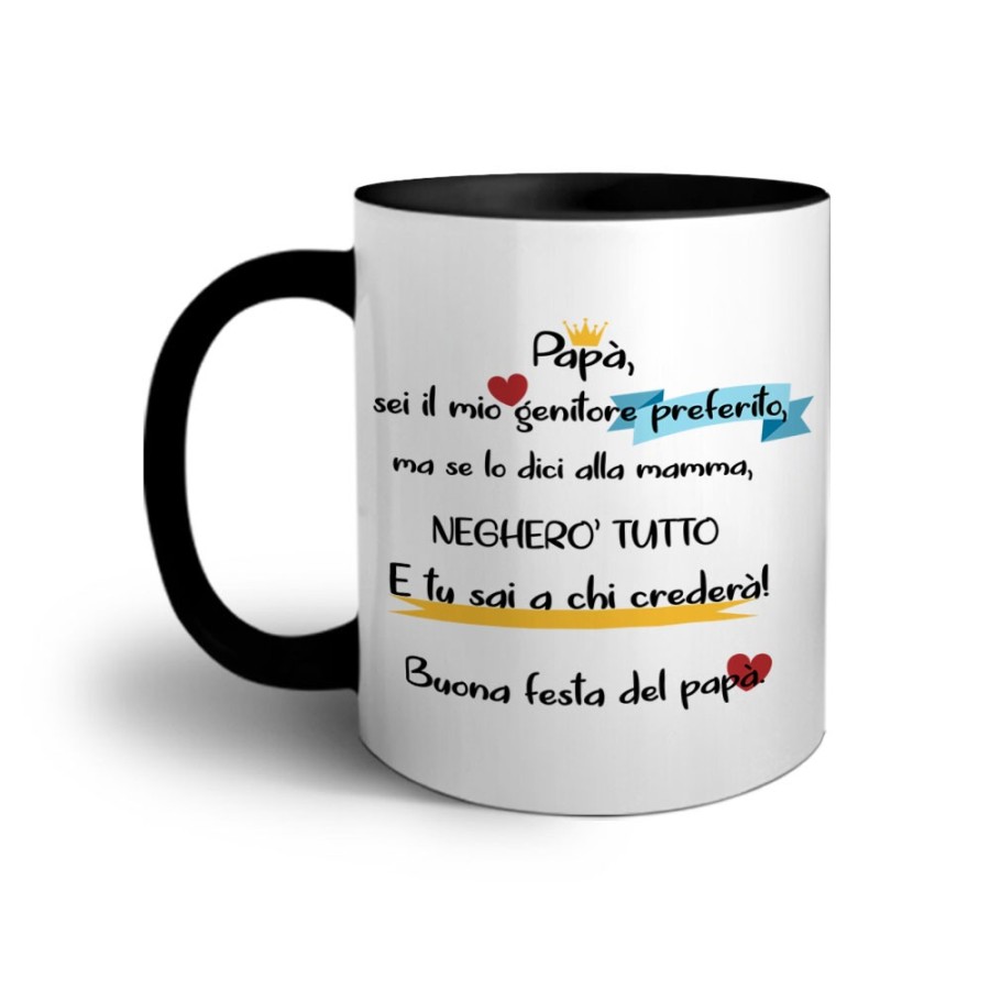 Tazza papà sei il mio genitore preferito ma se lo dici a mamma negherò tutto Per il papà