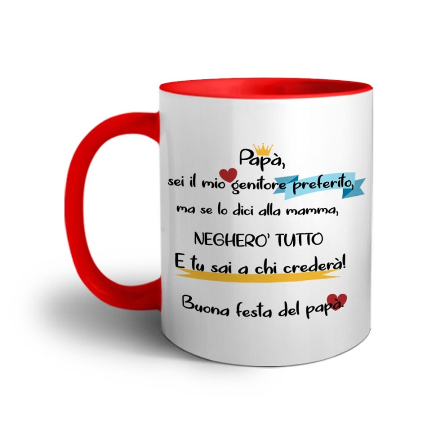 Tazza papà sei il mio genitore preferito ma se lo dici a mamma negherò tutto Per il papà