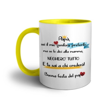 Tazza papà sei il mio genitore preferito ma se lo dici a mamma negherò tutto Per il papà