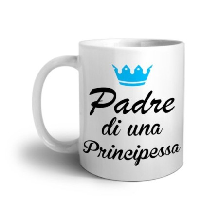 Tazza padre di un principe padre di una principessa con corona azzurra Per il papà