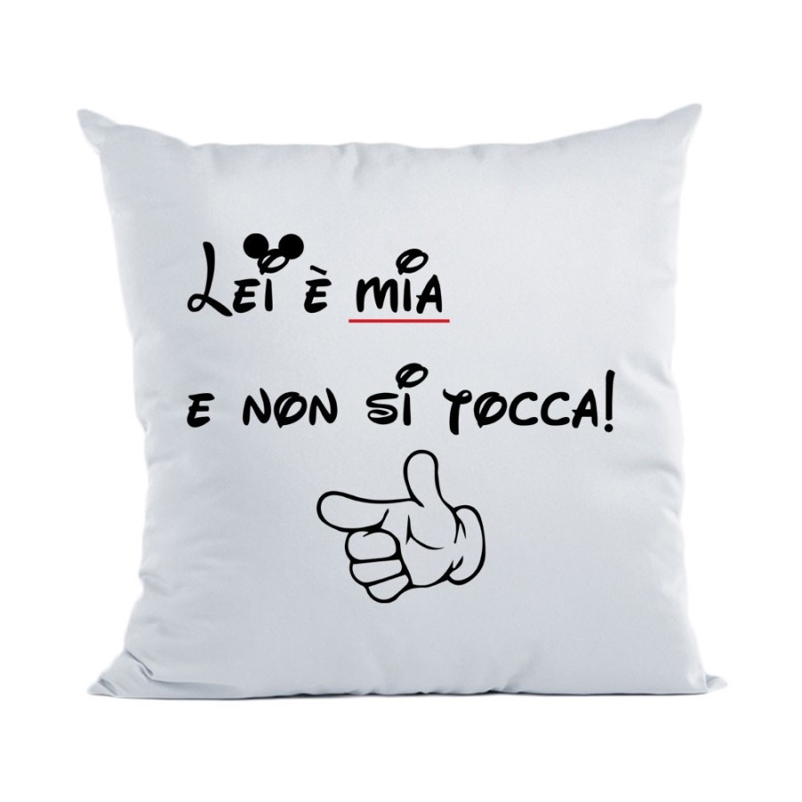 Cuscino personalizzabile con nome  lei è mia e non si tocca Love