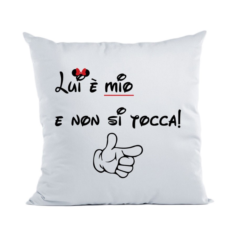 Cuscino personalizzabile con nome lui è mio e non si tocca Love