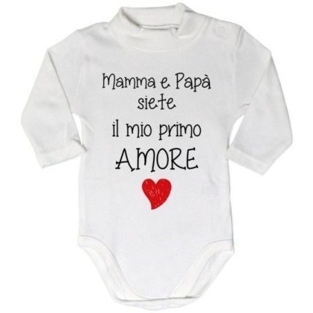 Body lupetto neonato mamma e papà siete il mio primo amore