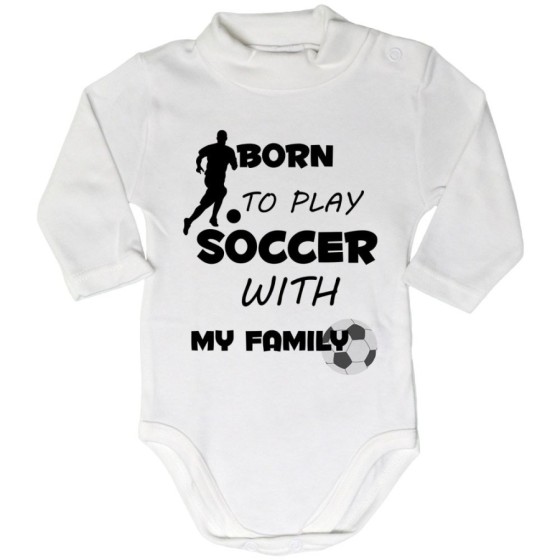 Body lupetto neonato born to play soccer with my family Per la famiglia