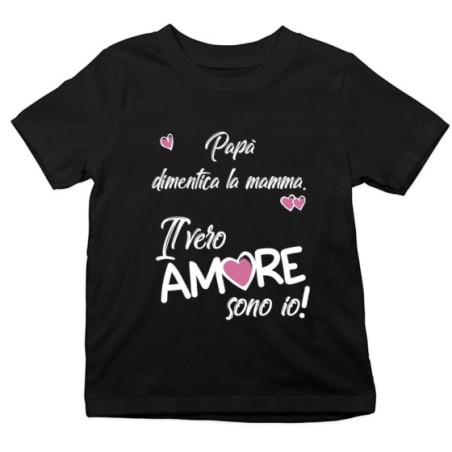 T-shirt bambino mamma dimentica papà il vero amore sono io Love
