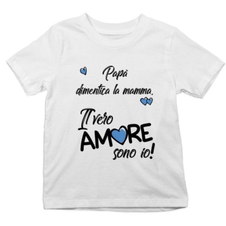 T-shirt bambino mamma dimentica papà il vero amore sono io Love