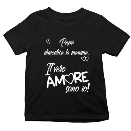 T-shirt bambino mamma dimentica papà il vero amore sono io Love