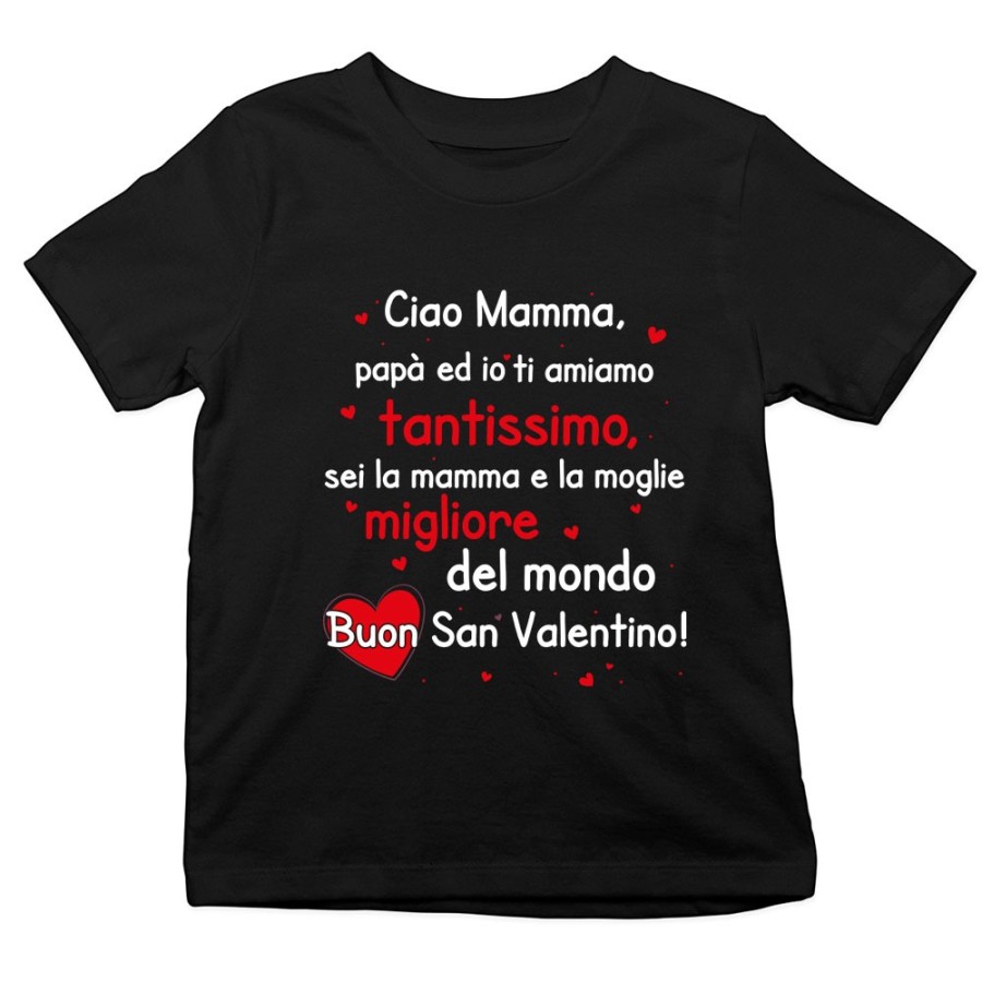 T-shirt bambino mamma papà ed io ti amiamo tantissimo buon san valentino Love