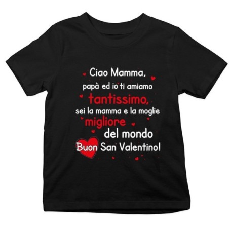T-shirt bambino mamma papà ed io ti amiamo tantissimo...