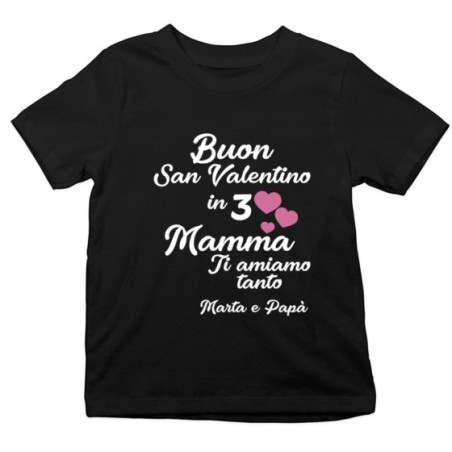 T-shirt bambino personalizzato con nomi buon san valentino in 3 mamma ti amiamo tantissimo Love