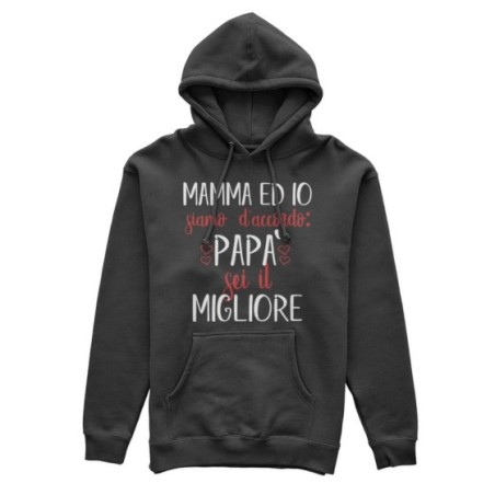 Felpa uomo mamma ed io siamo d'accordo papà sei il migliore Per il papà