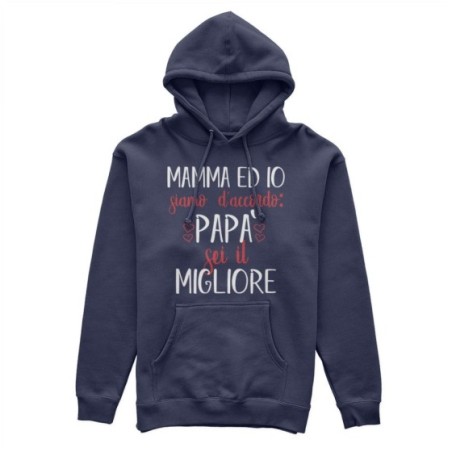 Felpa uomo mamma ed io siamo d'accordo papà sei il migliore Per il papà