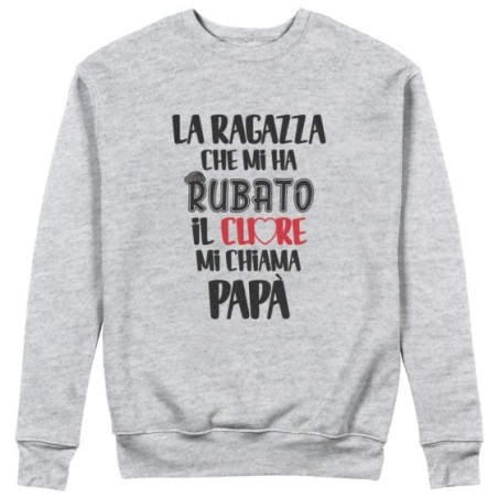 Felpa uomo la ragazza che mi ha rubato il cuore mi chiama papà Per il papà