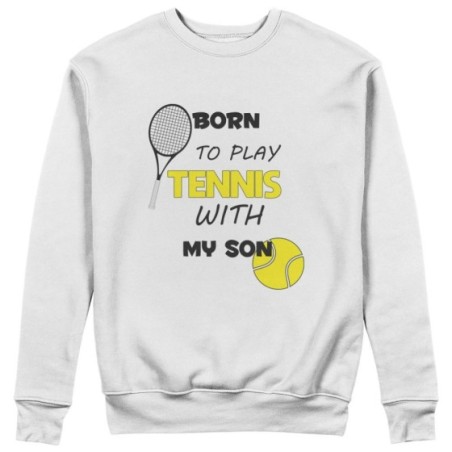 Felpa uomo born to play tennis with my son my daughter Per il papà