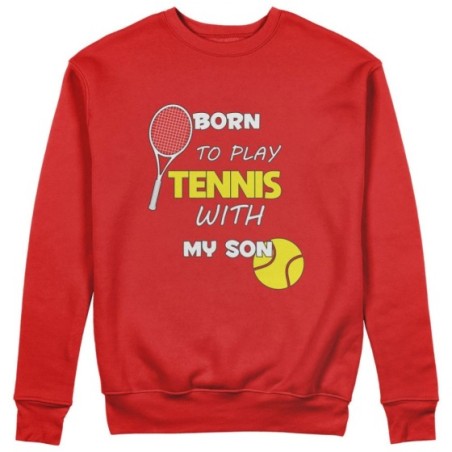 Felpa uomo born to play tennis with my son my daughter Per il papà
