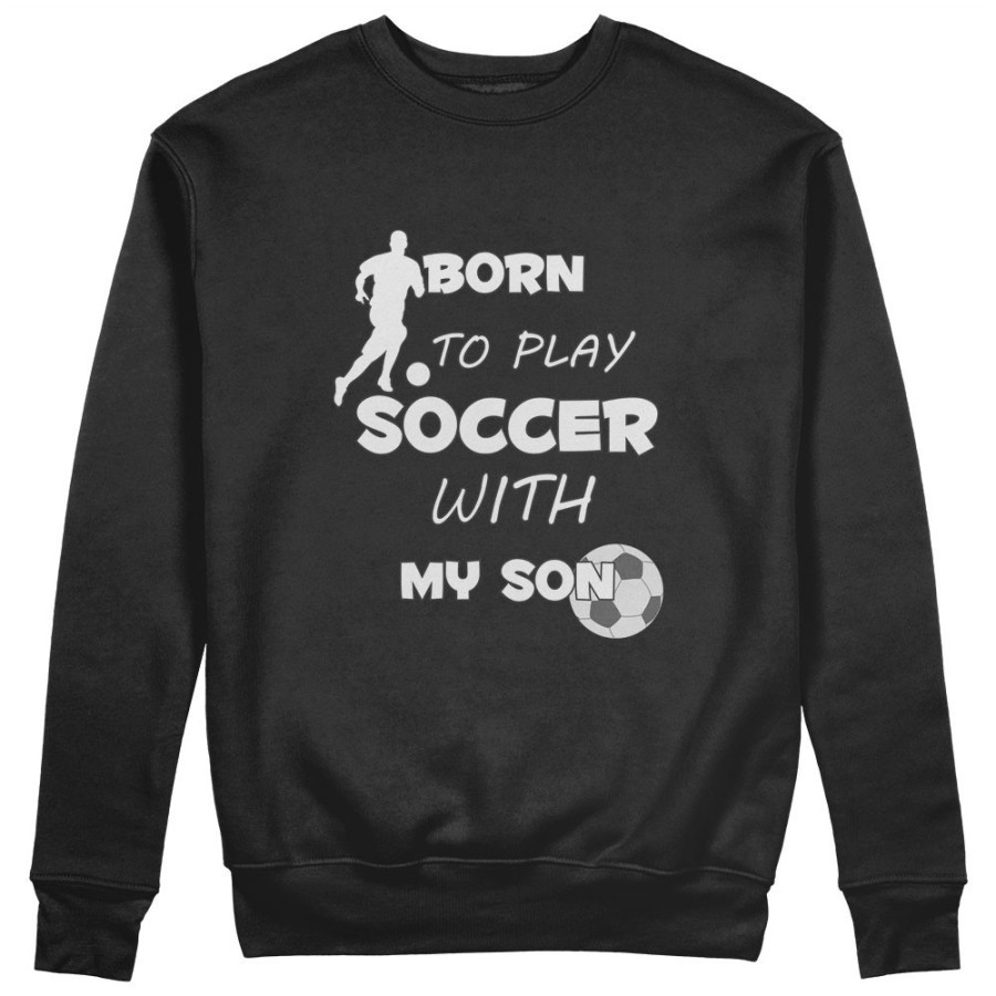 Felpa uomo born to play soccer with my son my daughter Per il papà