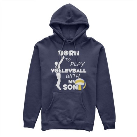 Felpa uomo born to play volleyball with my son my daughter Per il papà