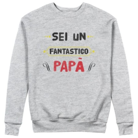 Felpa uomo sei un fantastico papà Per il papà