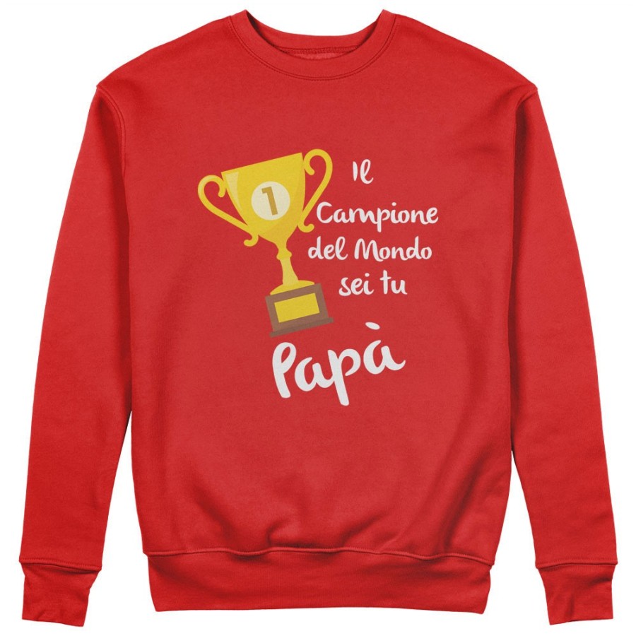 Felpa uomo il campione del mondo sei tu papà Per il papà