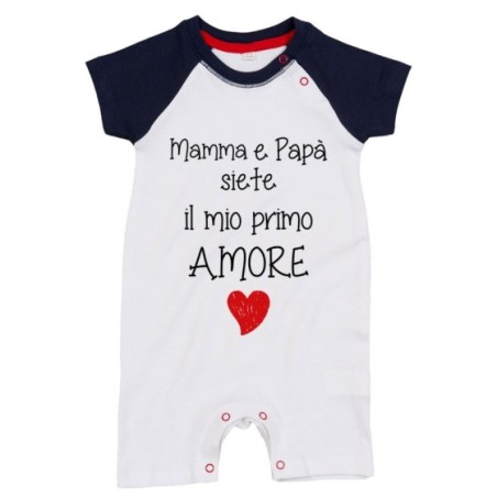 Pagliaccetto neonato mamma e papà siete il mio primo amore