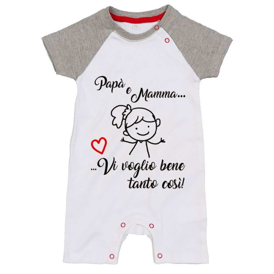 Pagliaccetto neonato papà e mamma vi voglio bene tanto così Per la famiglia
